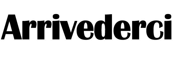 Arrivederci